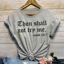 Load image into Gallery viewer, Thou Shall Not Try Me T-Shirt

